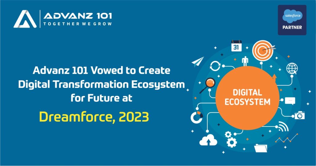 Advanz 101 Vowed to Create Digital Transformation Ecosystem for Future at Dreamforce, 2023