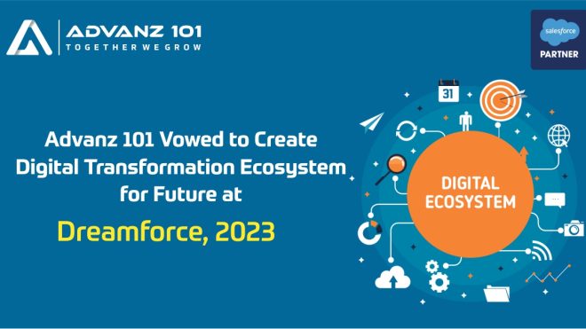 Advanz 101 Vowed to Create Digital Transformation Ecosystem for Future at Dreamforce, 2023